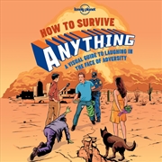 Buy Lonely Planet's How to Survive Anything