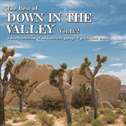 Buy Best Of Down In The Valley - Volume 1 And 2