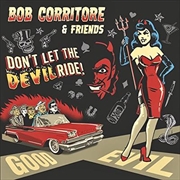 Buy Bob Corritore And Friends - Don't Let The Devil Ride