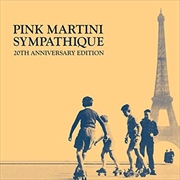 Buy Sympathique - 20th Anniversary Edition