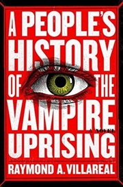 Buy A People's History of the Vampire Uprising