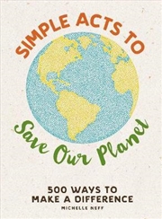 Buy Simple Acts To Save Our Planet