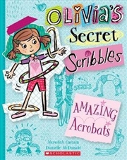 Buy Olivia's Secret Scribbles #3: Amazing Acrobats