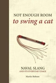 Buy Not Enough Room to Swing a Cat