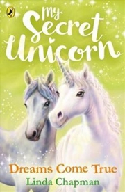 Buy My Secret Unicorn: Dreams Come True