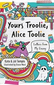 Buy Yours Troolie, Alice Toolie