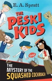 Buy The Peski Kids 1: The Mystery of the Squashed Cockroach