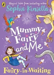 Buy Mummy Fairy and Me: Fairy-in-Waiting