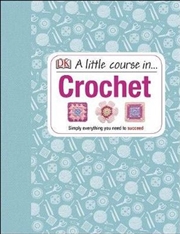 Buy A Little Course in Crochet