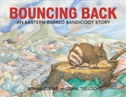 Buy Bouncing Back An Eastern Barred Bandicoot Story