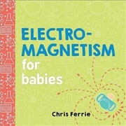 Buy Electromagnetism For Babies