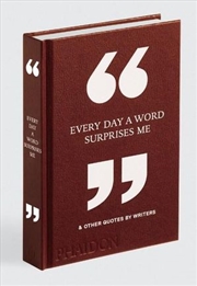 Buy Every Day a Word Surprises Me and Other Quotes by Writers