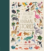 Buy A World Full Of Animal Stories