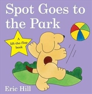 Buy Spot Goes to the Park