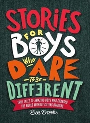 Buy Stories for Boys Who Dare to be Different