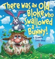 Buy There Was an Old Bloke Who Swallowed a Bunny!