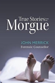 Buy True Stories From The Morgue