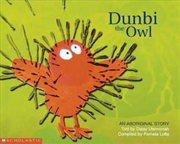 Buy Aboriginal Story: Dunbi the Owl