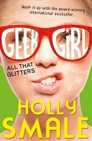 Buy All That Glitters: Geek Girl