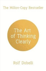 Buy Art Of Thinking Clearly