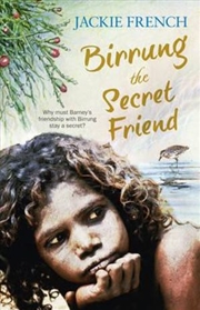 Buy Birrung The Secret Friend Secret Histories : Book 1