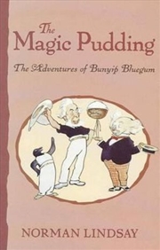 Buy The Magic Pudding The Adventure of Bunyip Bluegum