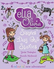 Buy Ella and Olivia Treasury #2: Sisters' Day Out Stories