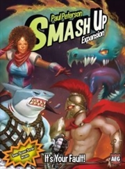 Buy Smash Up It's Your Fault