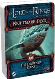 Buy Lord of the Rings LCG - The Drowned Ruins Nightmare Deck