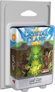 Buy Crystal Clans Leaf Clan Expansion Deck