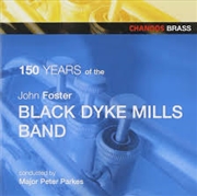 Buy 150 Years of Black Dyke Mills Band