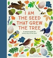 Buy I Am the Seed That Grew the Tree - A Poem for Every Day of the Year