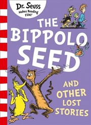 Buy The Bippolo Seed And Other Lost Stories