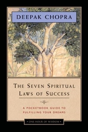 Buy Seven Spiritual Laws of Success: A Pocketbook Guide to Fulfilling Your Dreams