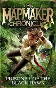 Buy Prisoner of the Black Hawk The Mapmaker Chronicles : Book 2