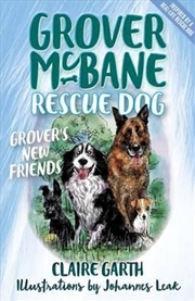 Buy Grover McBane Rescue Dog: Grover's New Friends (Book 2)