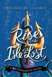 Buy Disney Rise of the Isle of the Lost A Descendants Novel