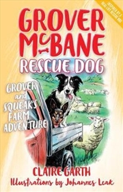 Buy Grover McBane Rescue Dog: Grover and Squeak's Farm Adventure (Book 5)