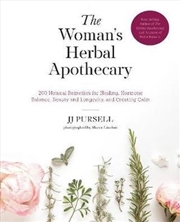 Buy Woman's Herbal Apothecary 200 Natural Remedies for Healing, Hormone Balance, Beauty and Longevit