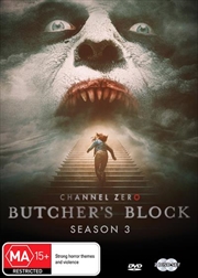 Buy Channel Zero - Butcher's Block - Season 3