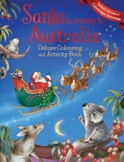 Buy Santa is Coming to Australia Deluxe Colouring Book