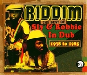 Buy Riddim: Best Of Sly & Robbie In Dub