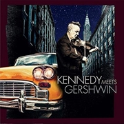 Buy Kennedy Meets Gershwin