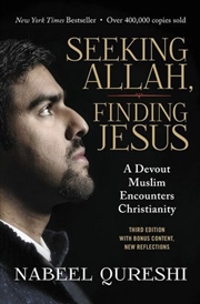 Buy Seeking Allah Finding Jesus: A Devout Muslim Encounters Christianity