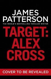 Buy Target: Alex Cross (Alex Cross 26)