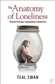 Buy The Anatomy of Loneliness