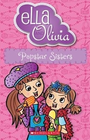 Buy Ella and Olivia #22: Popstar Sisters