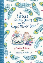 Buy Sisters Saint Claire And The Royal Mouse Ball