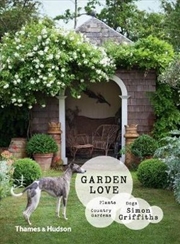 Buy Garden Love: Plants Dogs Country Gardens