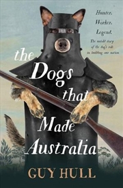 Buy Dogs That Made Australia